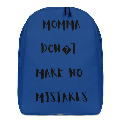 Momma No Mistakes Backpack (BLUE)